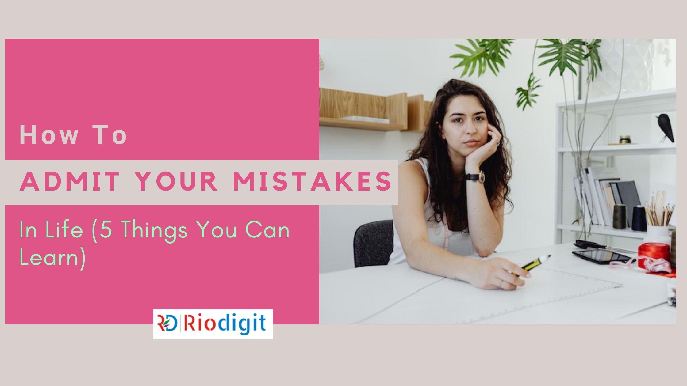 How to Admit Your Mistakes