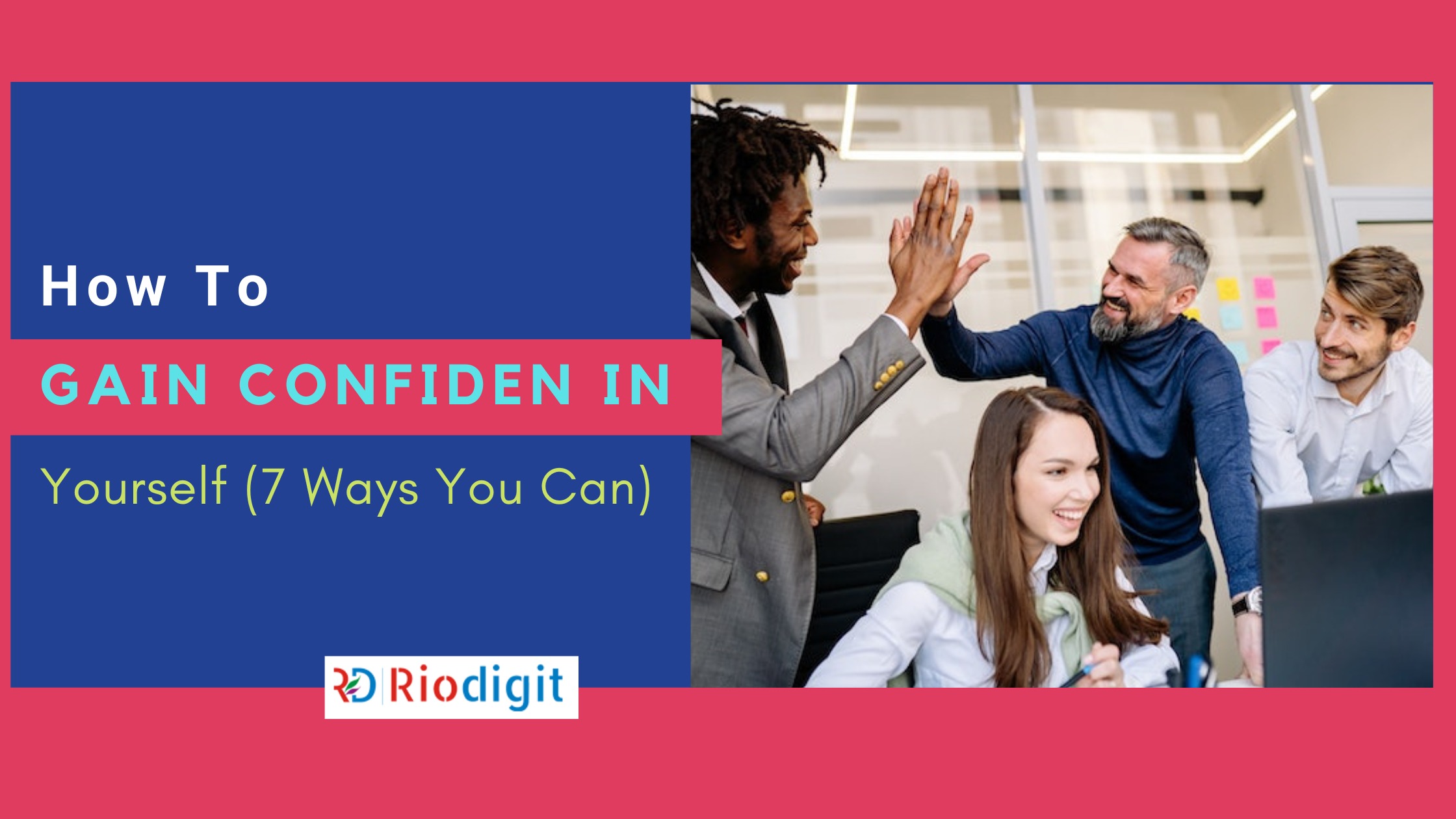 How to Gain Confidence in Yourself