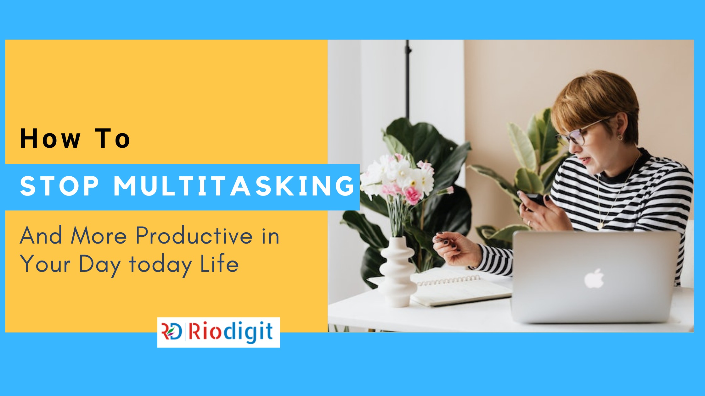 How to Stop Multitasking