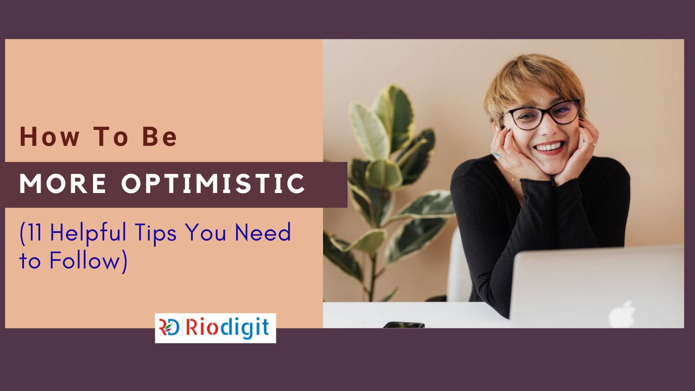 How to be More Optimistic