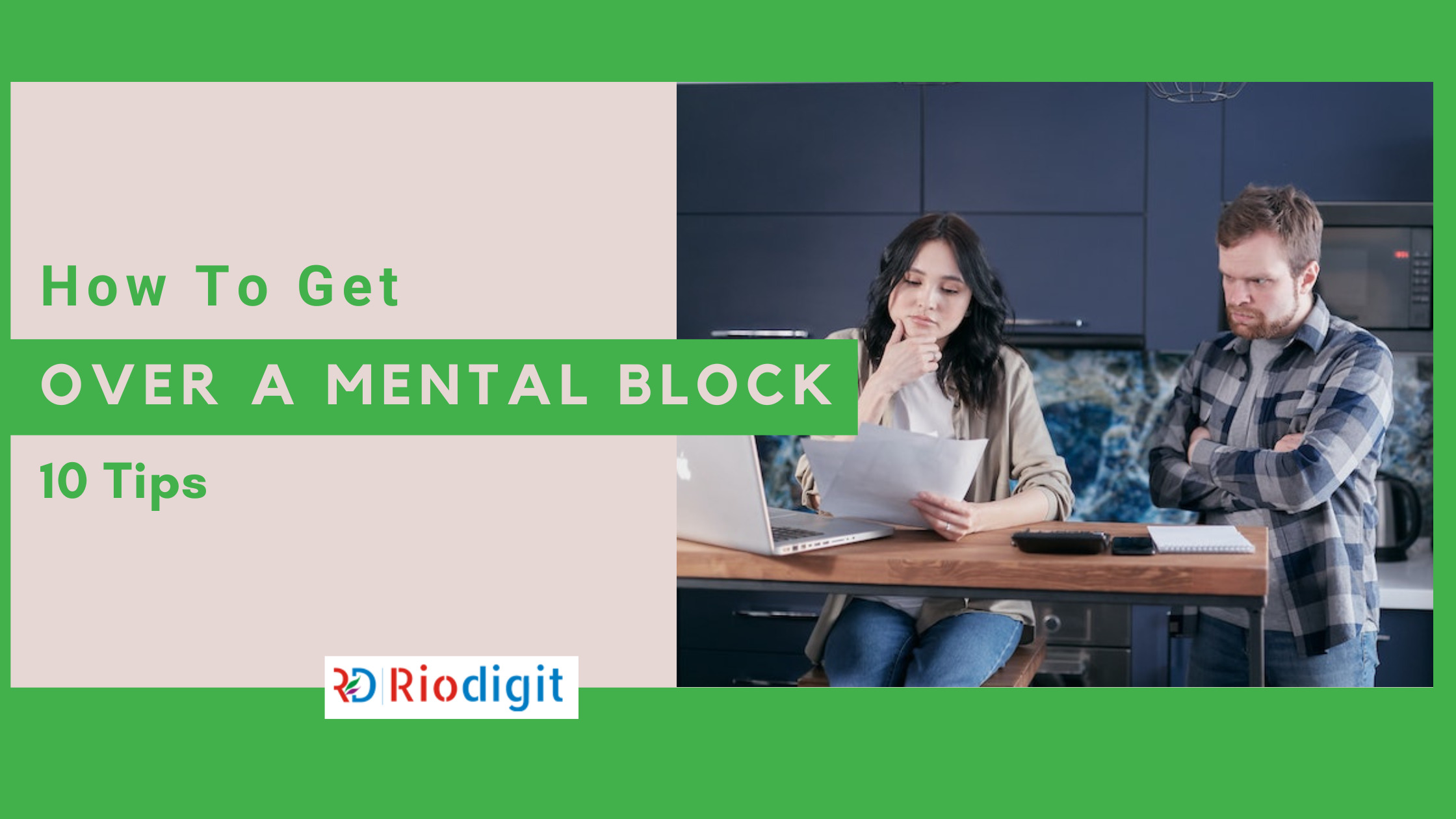 How to Get Over a Mental Block