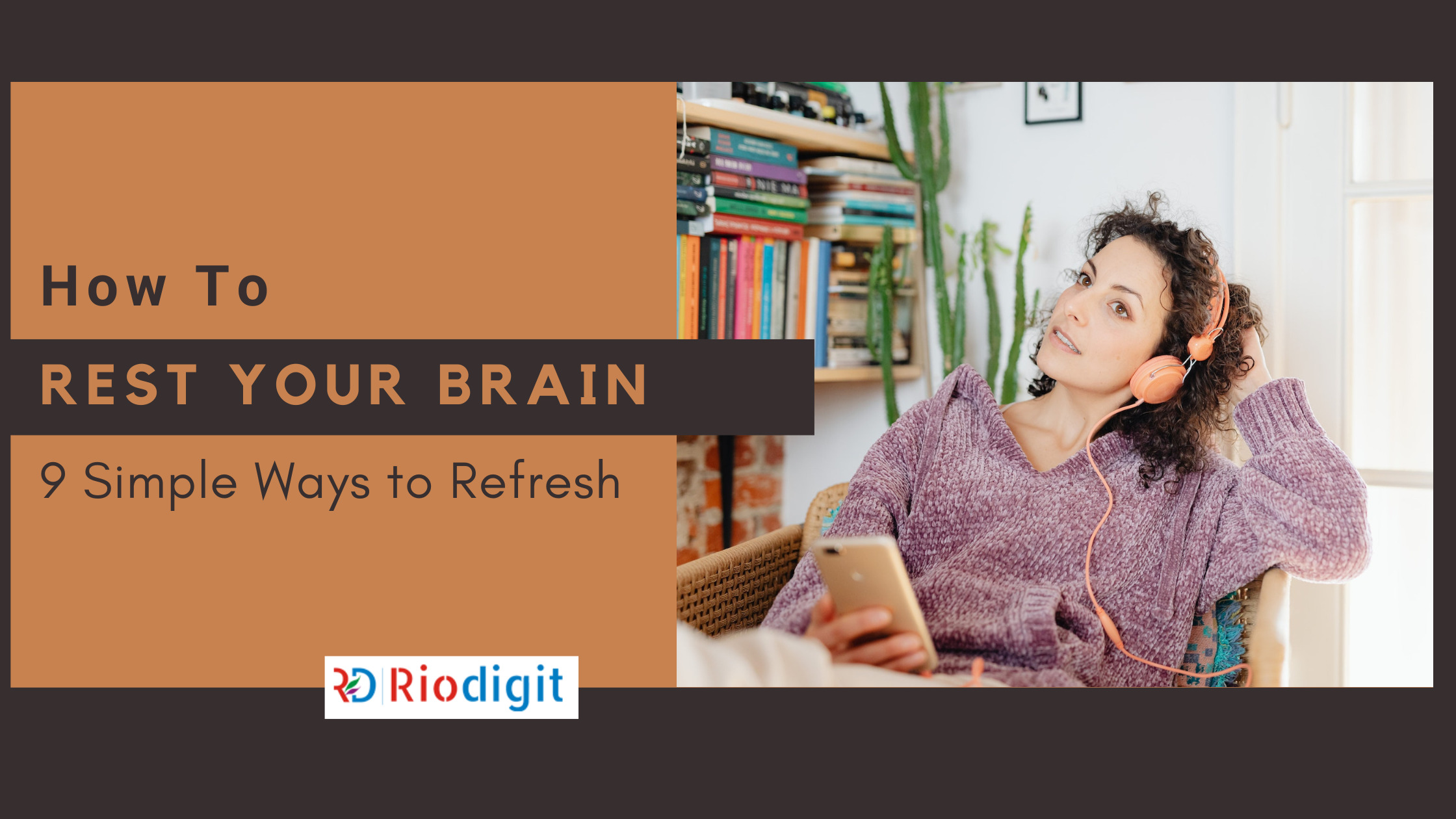 How to rest your brain