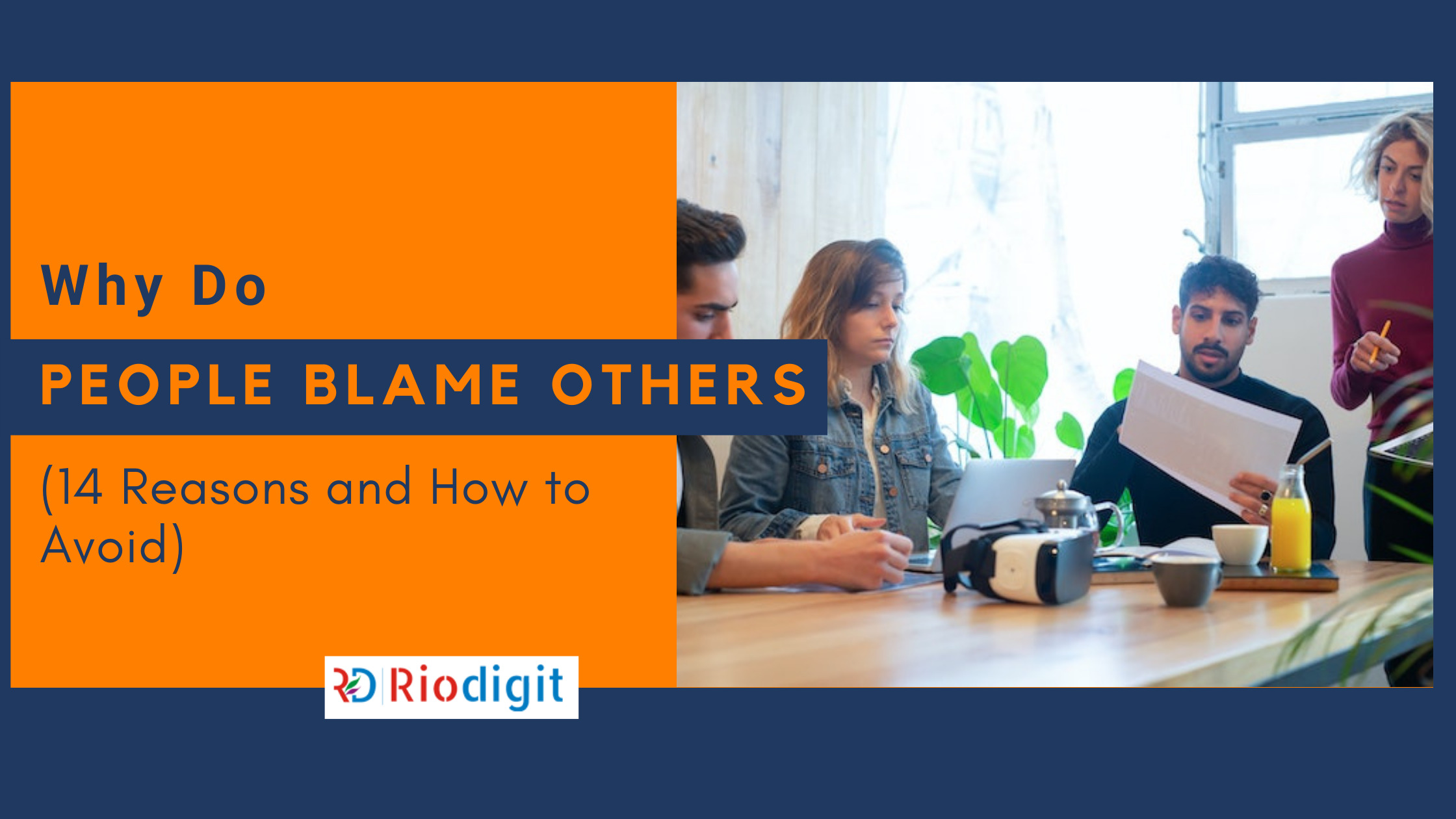 Why Do People Blame Others