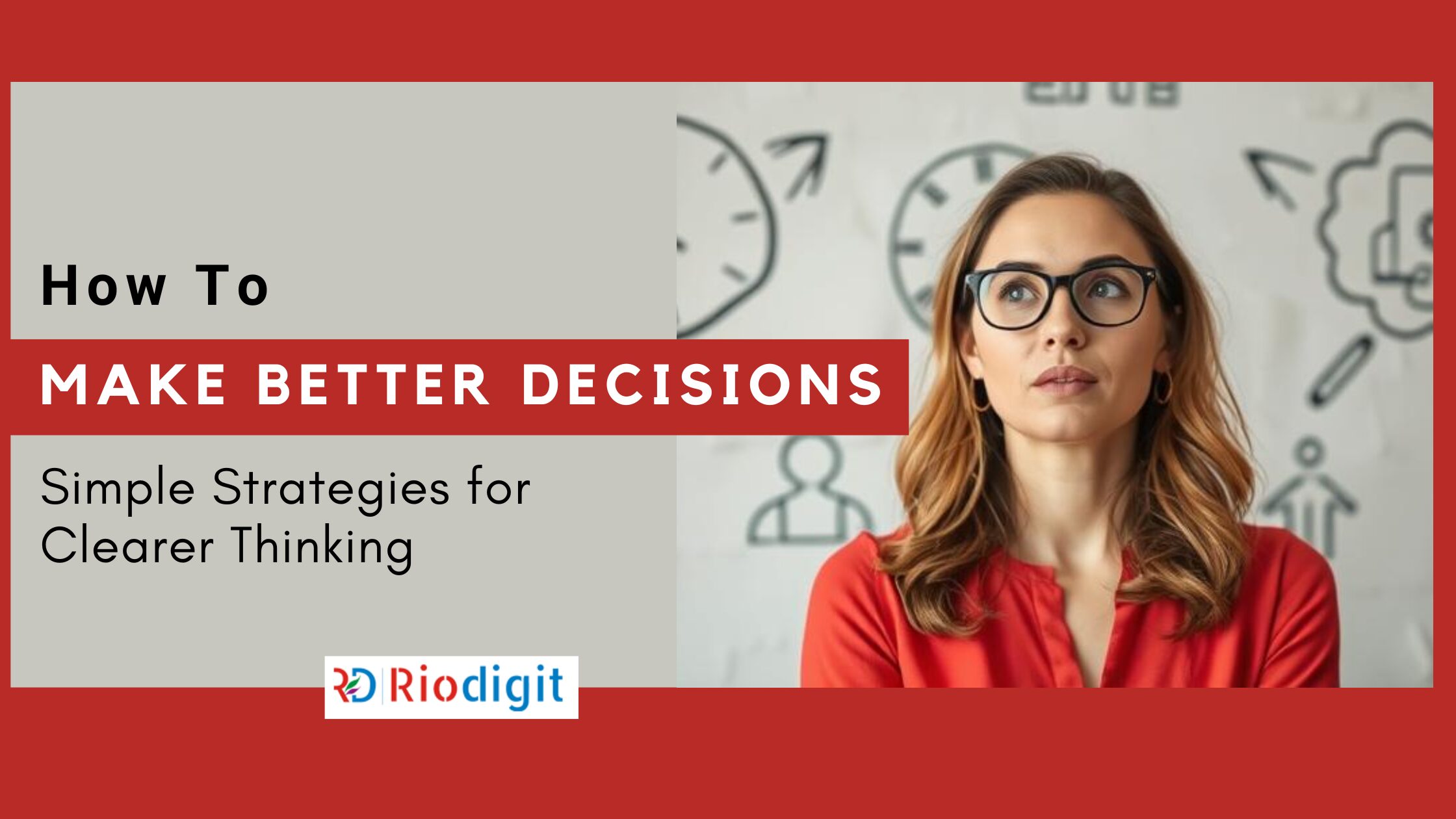 How to Make Better Decisions - Riodigit Blog Post Image