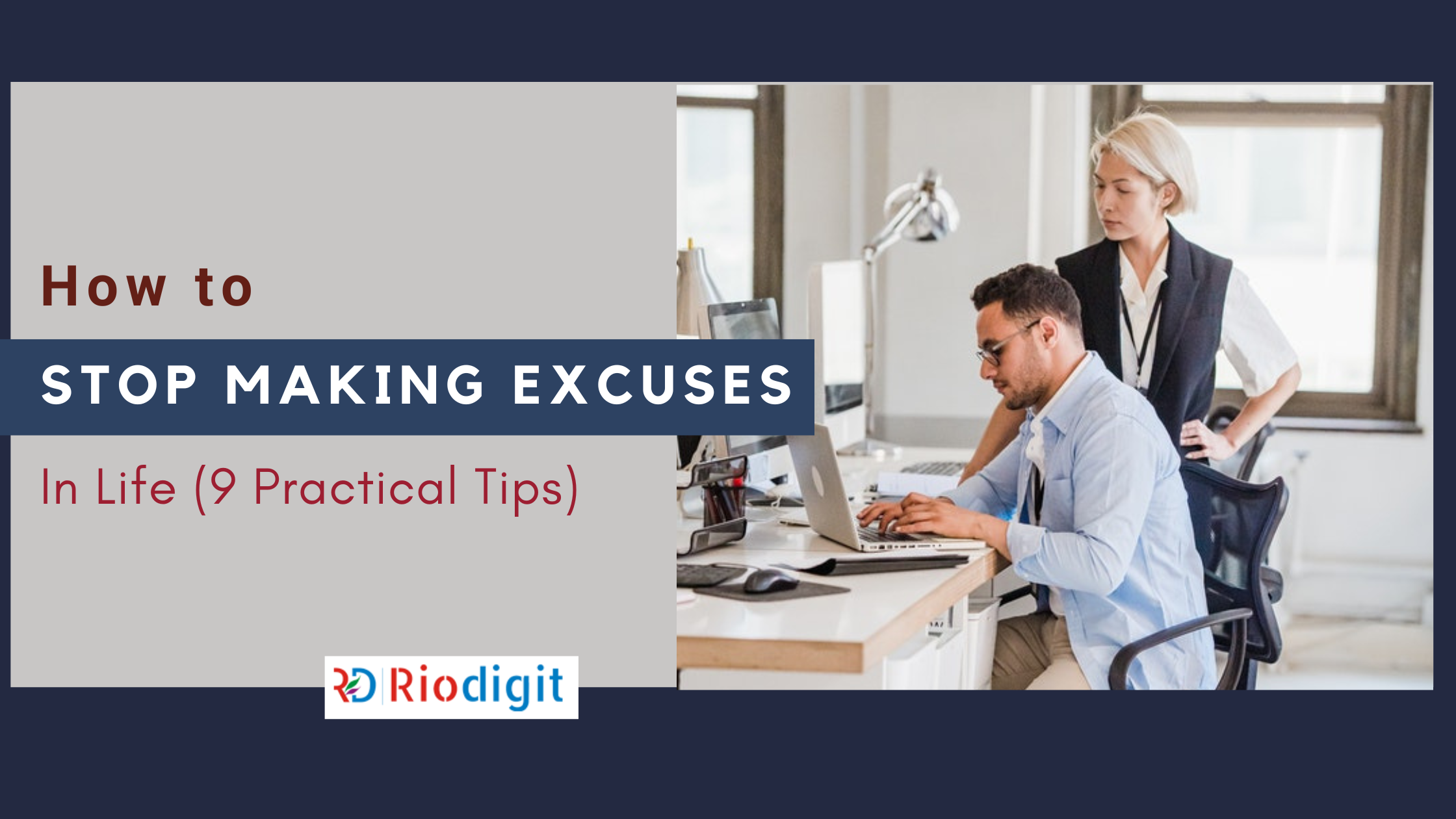 How to Stop Making Excuses